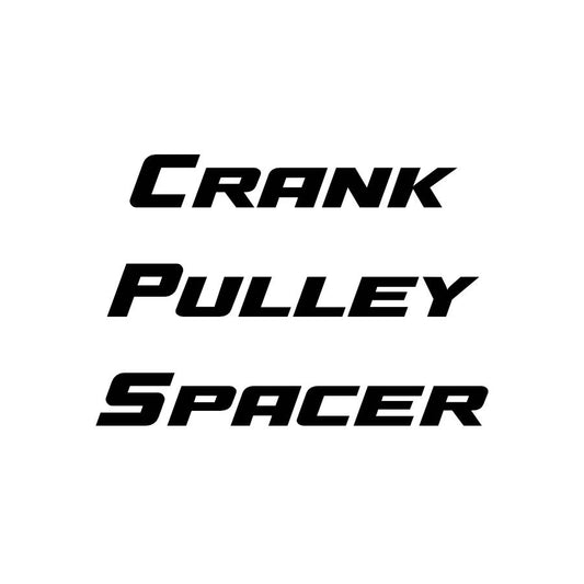 Crank Pulley Spacer 1994-2005