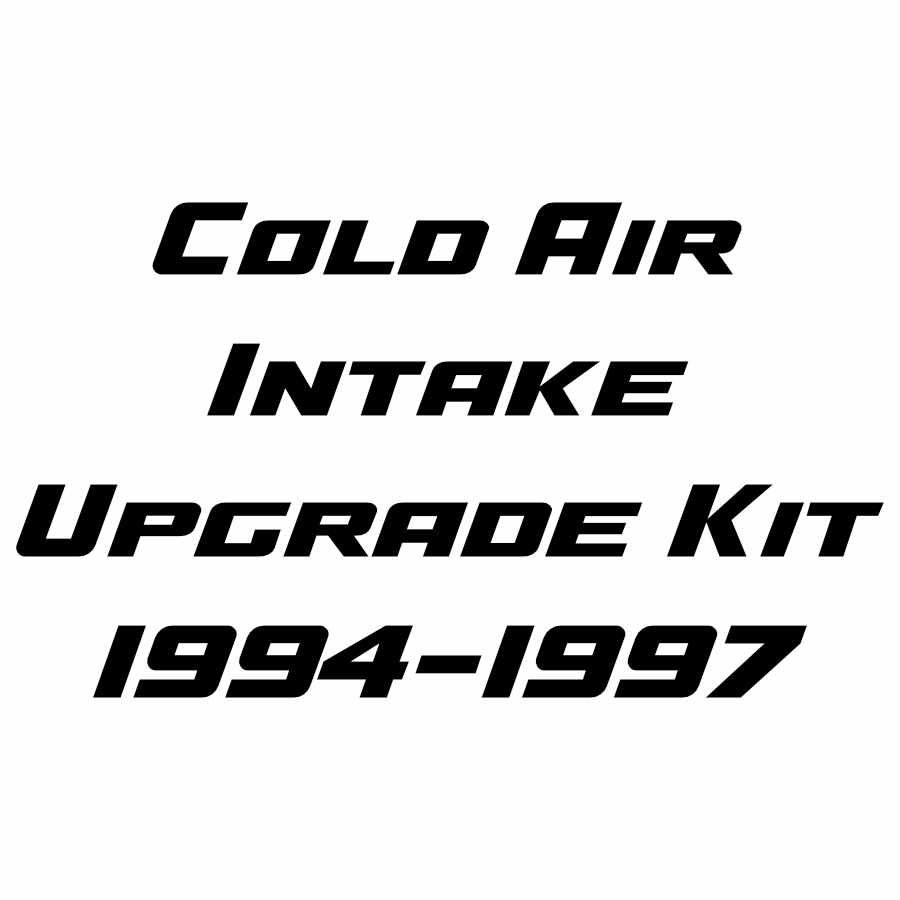 Title graphic reading “Cold Air Intake Upgrade Kit 1994–1997”