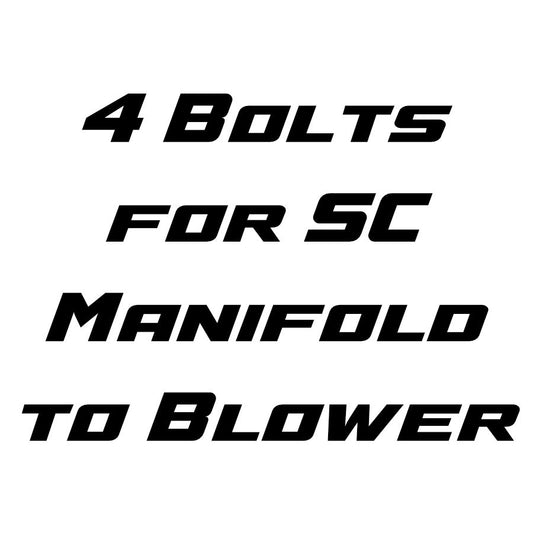 4 Bolts for SC Manifold to Blower