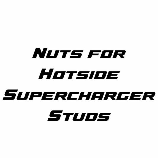 Nuts for Hotside Supercharger Studs